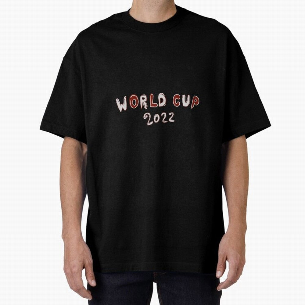 2022 World Cup funny shirt Qatar World Cup Soccer 2022 Oversized T-Shirt Keep the Match Day Mood of Global Football Passion for FIFA World Cup 2026, Built around Haaland and Mbappe, England and Germany, Championship Spirit, Famous Goals, Roaring
